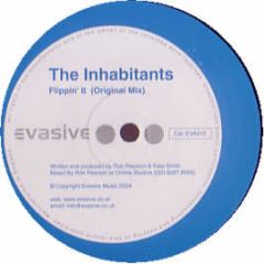 The Inhabitants - Flippin It - Evasive