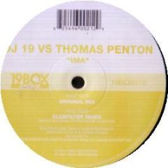 DJ 19 Vs Thomas Penton - IMA - 19 Box
