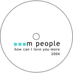 M People - How Can I Love You More 2004 - White