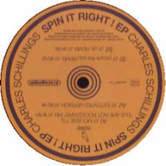 Charles Schillings - Spin It Right EP - Pschent