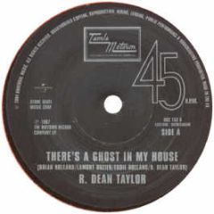 R Dean Taylor - Theres A Ghost In My House / Gotta See Jane - Motown