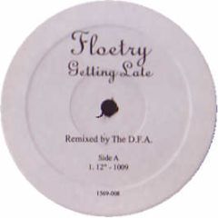Floetry - Getting Late (Dfa Remix) - Fall Out Records