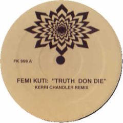 Femi Kuti - Truth Don Die - White Fk999