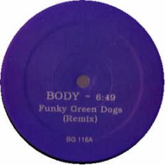 Funky Green Dogs - Body (Bini & Martini Remix) - Blue Bg