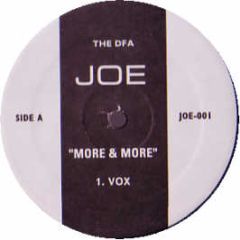 JOE - More & More (Dfa Remix) - Joe 1