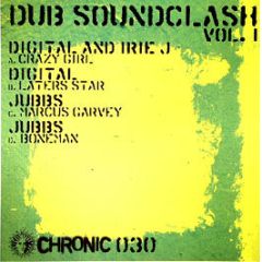 Digital / Jubbs - Dub Soundclash Vol. 1 - Chronic