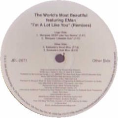 The World's Most Beautiful Ft E Man - I'm A Lot Like You (Remixes) - Jellybean Soul