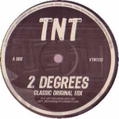 TNT - 2 Degrees - Vtnt
