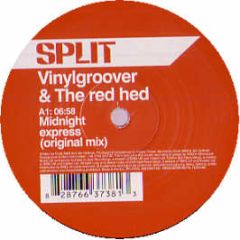 Vinylgroover & The Red Hed - Midnight Express - Split 