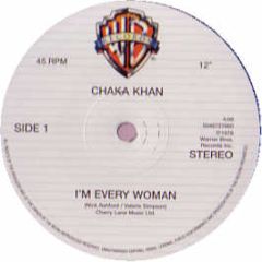 Chaka Khan - Ain't Nobody / I'm Every Woman - Warner Bros