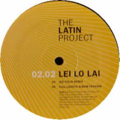 The Latin Project - Lei Lo Lai - Electric Monkey Rec.