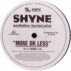 Shyne - More Or Less - Def Jam