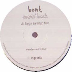 Bent - Comin' Back (Disc 1) - Open