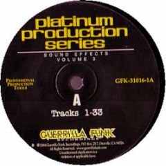 Platinum Production Series - Sound Effects Volume 3 - Guerilla Funk