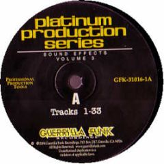 Platinum Production Series - Sound Effects Volume 3 - Guerilla Funk
