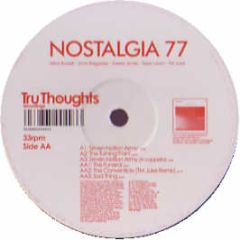 Nostalgia 77 - Seven Nation Army - Tru Thoughts
