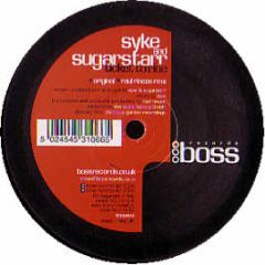 Syke 'N' Sugarstarr - Ticket To Ride - Boss