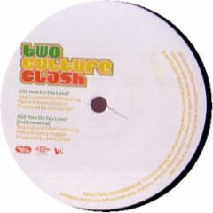 Two Culture Clash Feat. Patra & Danny English - How Do You Love - Wall Of Sound