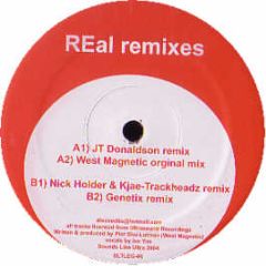 West Magnetic - Real (Remixes) - Ultleg