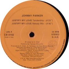 Johnny Parker - Justify My Love - Casa Bianca
