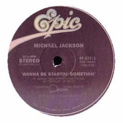 Michael Jackson - Wanna Be Starting Something - Epic