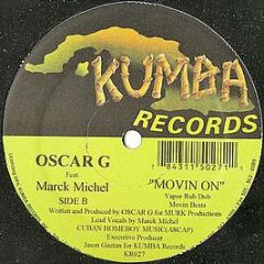 Oscar G Feat Marck Michel - Movin On - Kumba