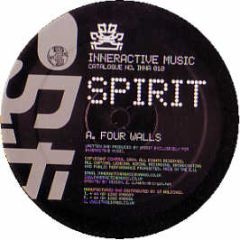 Spirit - Four Walls / All I Need - Inneractive