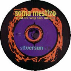 Soma Mestizo - Silversun EP - Nr 005