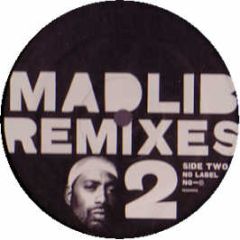 Madlib Presents - Remixes Volume 2 - MAD