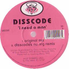 Disscode - I Need A Man - Wizz