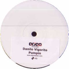 Danilo Vigorito - Pumpin - Orion Muzik