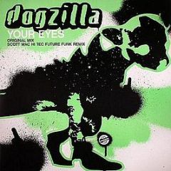 Dogzilla - Your Eyes - Maelstrom