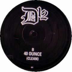 D12 Feat Eminem - 40 Ounce (Dirty) - Shady Records