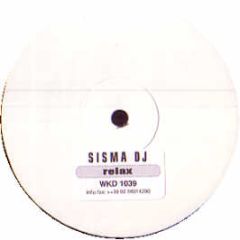 Sisma DJ - Relax - Wicked