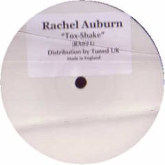 Rachel Auburn - Tox-Shake - RA