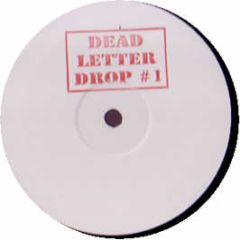 Dead Letter Drop - Volume 1 - Dead Letter Drop