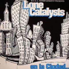 Lone Catalysts - En La Ciudad - Buka