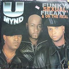 U Mynd - Funky, Sexual, Freaky & On The Real - Lil Joe