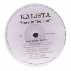 Kalista - Here In The Sun (Remixes) - Moonwatcher