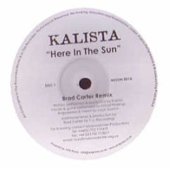 Kalista - Here In The Sun (Remixes) - Moonwatcher