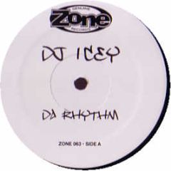 DJ Icey - Da Rhythm - Zone