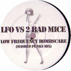 Lfo Vs 2 Bad Mice - Low Frequency Bombscare - RMS