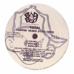 Total Ft Dmx - Trippin (Remix) - Bad Boy