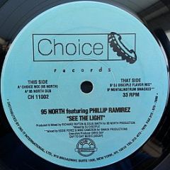 95 North Feat Phillip Ramirez - See The Light - Choice