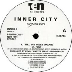Inner City - Fire (Album Sampler) - TEN
