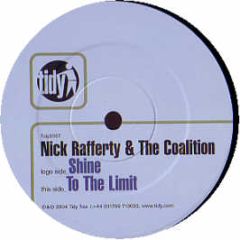 Nick Rafferty & The Coalition - Shine - Tidy Trax