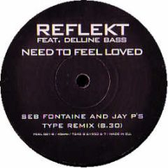 Reflekt Feat. Delline Bass - Need To Feel Loved - Feel 1