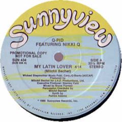 Q-Pid Feat Nikki Q - My Latin Lover - Sunnyview