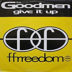 The Goodmen - Give It Up - Ffrr