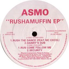Asmo - Rushamuffin EP - Amass